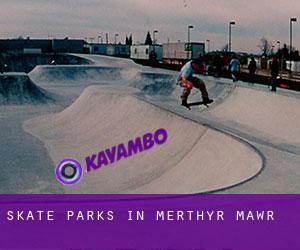 Skate Parks in Merthyr Mawr