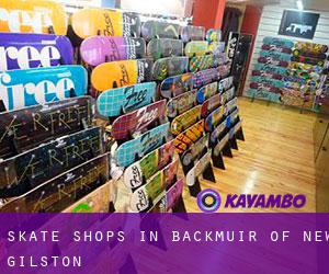 Skate Shops in Backmuir of New Gilston