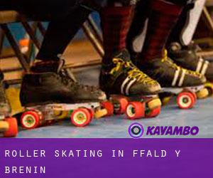Roller Skating in Ffald-y-Brenin