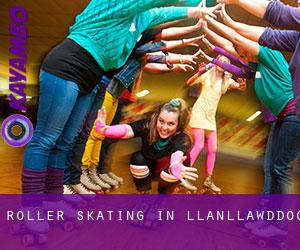 Roller Skating in Llanllawddog